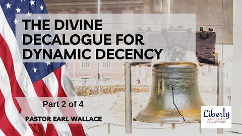 The Divine Decalogue For Dynamic Decency 2/4