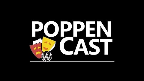 Poppencast.tv | PoppenCast #35