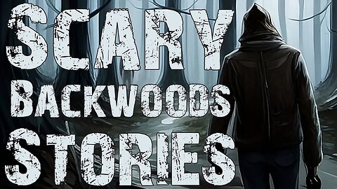 True Creepy Backwoods Stories To Help You Fall Asleep | Rain Sounds