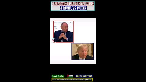 RESPECTING ISLAM AND MUSLIMS - TRUMP VS PUTIN #why_islam #whyislam #whatisislam #Muslim #islam