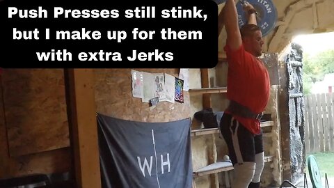 Push Presses still stink, but making up for them with extra jerks - Weightlifting Training