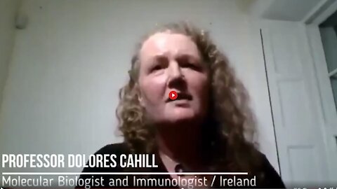 DOLORES CAHILL PHD - PEOPLE WILL START DYING A FEW MONTHS AFTER THE FIRST MRNA VACCINATION