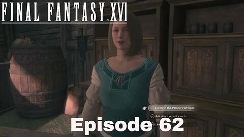 Final Fantasy XVI Episode 62 Cloak and Dagger