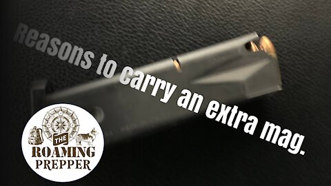 Reasons to Carry Extra Mags and rounds.