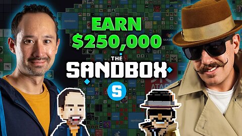 The Sandbox Game: LAST CHANCE to Earn $250,000