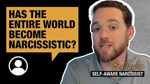 Has the entire world become narcissistic?