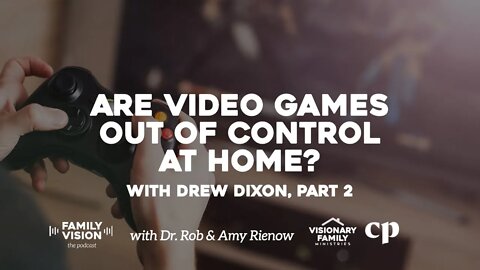 Are Video Games Out of Control at Home? Part 2