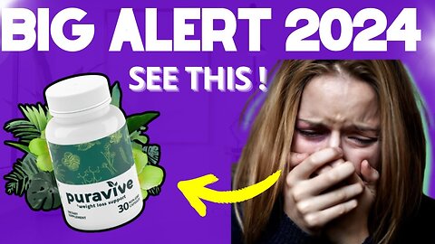 PURAVIVE - PURAVIVE REVIEWS ❌🔥(THE TRUTH )🔥❌ PURAVIVE WEIGHT LOSS - PURAVIVE SIDE EFFECTS