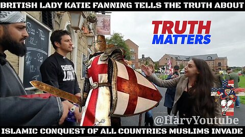 Katie Fanning Tells the Truth About the Islamic Conquest of Britain and All Countries Muslims Invade