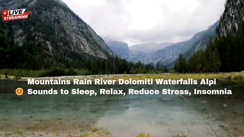 Mountains Rain River Dolomiti Waterfalls Alpi 😊 Sounds to Sleep, Relax, Reduce Stress, Insomnia