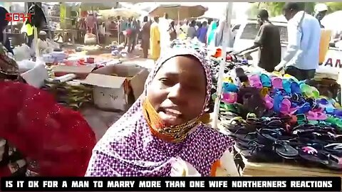 Northerners Reactions: Should A Man Be Permitted To Marry More than one Wife