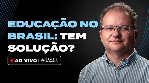 POR QUE A EDUCAÇÃO BRASILEIRA É UMA DAS PIORES DO MUNDO? | com Carlos Nadalim | Travessia