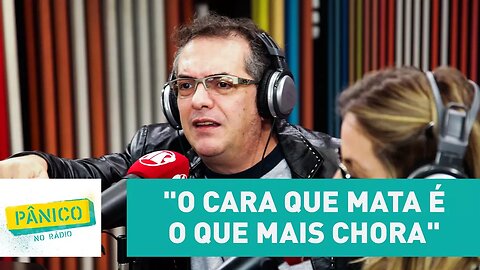 "O cara que mata é o que mais chora", explica Tognolli sobre os psicopatas