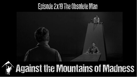 The Obsolete Man, 2x19