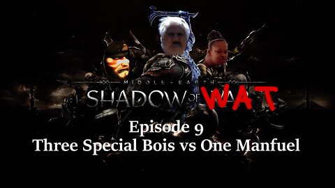 Middle Earth: Shadow of Wat - Episode 9