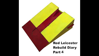 Red Leicester Rebuild Diary Part 4