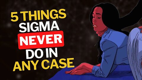 Forbidden Rule For Men | 5 Things Never Do As A Man | inside sigma