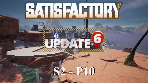 We Got To Phase 2 | Satisfactory | S2 P10