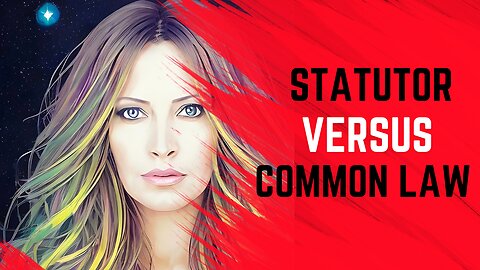 Statutory vs Common Law