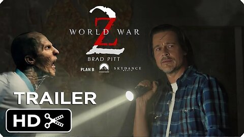 WORLD WAR Z 2 – Full Teaser Trailer – Paramount Pictures – Brad Pitt | UPDATE #2