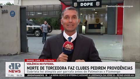 Clubes de SP pedem fim da impunidade a criminosos após morte de torcedora