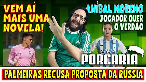 💥VEM NOVELA AÍ!🚨 PALMEIRAS QUER ARGENTINO DO CELTA DE VIGO🐷 MORENO QUER O VERDÃO 🐷 OFERTA RECUSADA