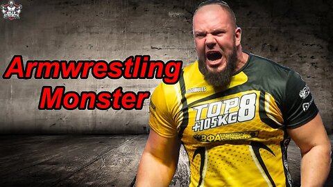 The Armwrestling Monster Alex Kurdecha