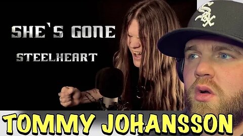 First Time Reaction | SHE'S GONE - STEELHEART (Cover by Tommy Johansson)