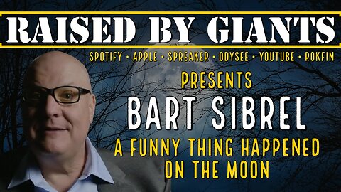 Astronauts Gone Wild, A Funny Thing Happened on the Moon with Bart Sibrel