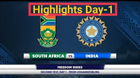 Highlights Day1- IND vs SA- Johannesburg