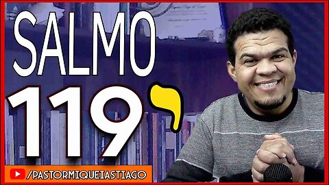 🔴LIVE #ep138 Salmo 119 - Pr Miquéias Tiago