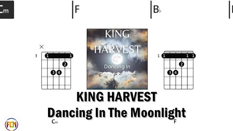 KING HARVEST Dancing In The Moonlight - FCN Guitar Chords & Lyrics HD