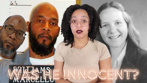 Was Marcellus Williams Really An Innocent Man?