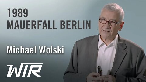 Michael Wolski: 1989 Mauerfall Berlin