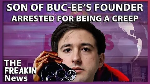 PEEPING BUC EE: Son Of Buc ee’s Co Founder Arrested For Filing Guests In Bathrooms