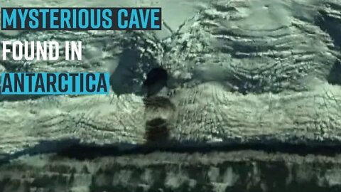 Huge cavern opens in Antarctica": An outsider base?