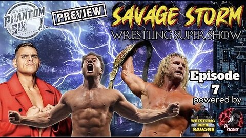 Savage Storm Wrestling Super Show #live #TNA #WWE #AEW Episode 7