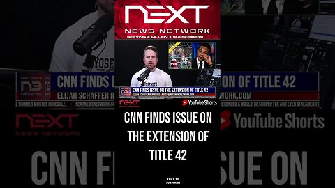 CNN Finds Issue On The Extension of Title 42 #shorts