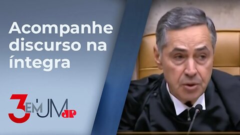 Luís Roberto Barroso fala em “pacificar o Brasil” durante discurso na posse como presidente do STF