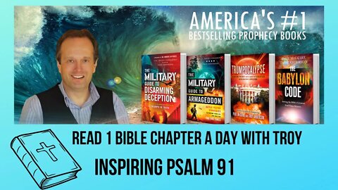 Inspiring Psalm 91: Read 1 Bible Chapter with Troy | Bible-Reading Movement | a Wisdom Book