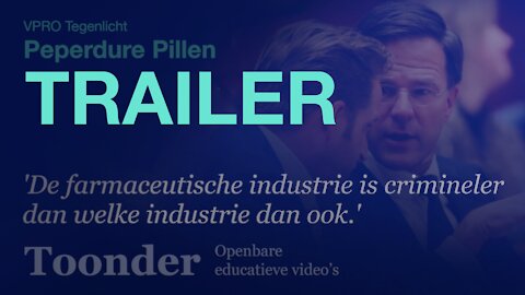 TRAILER: Farma industrie is crimineel (VPRO Tegenlicht Peperdure Pillen)