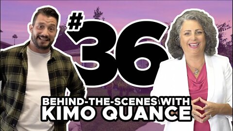 BEHIND-THE-SCENES with Kimo (EPISODE 36)