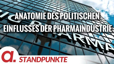 Die Anatomie des politischen Einflusses der Pharmaindustrie | Von Rebecca Strong