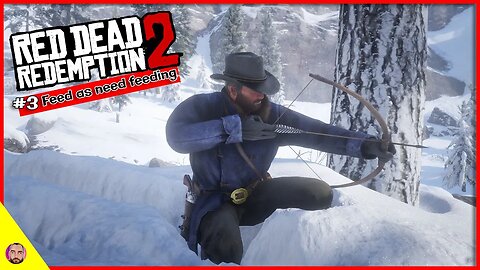 Feed as need feeding. | Red Dead Redemption 2 | No Commentary | EP 3