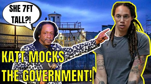 Katt Williams ROASTS Government For NOT Bringing WNBA Star Brittney Griner HOME from Russia!