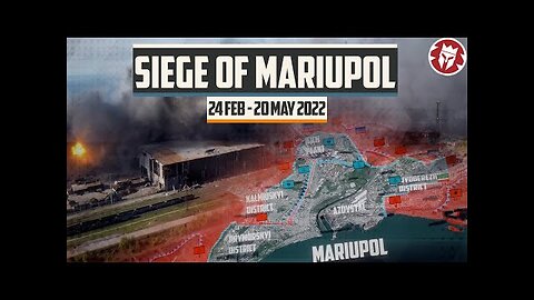 Siege of Mariupol 2022 - Russian Invasion of Ukraine