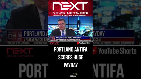 Portland Antifa Scores HUGE Payday #shorts