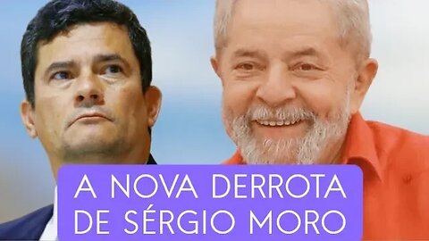 Sérgio moro e a nova derrota para Luiz Inácio Lula da Silva#lulapresidente