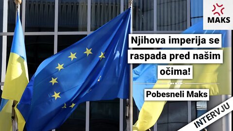 Njihova imperija se raspada pred našim očima!-Pobesneli Maks