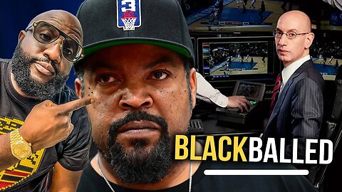 Ice Cube Being Blackballed By Adam Silver and the NBA... the Powers That Be Stopping the BIG 3 🤔